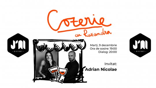Adrian Nicolae, invitat la cea de-a X-a ediție a Cozeriei • cu Ruxandra