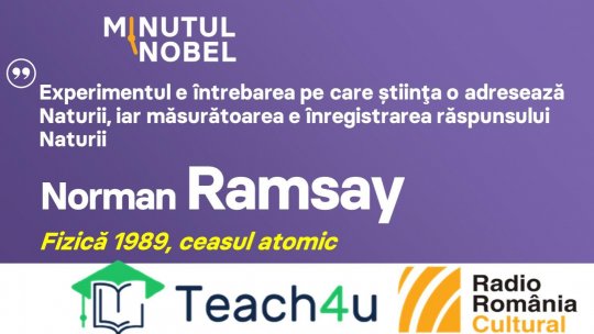 Minutul Nobel - Norman Ramsay | PODCAST