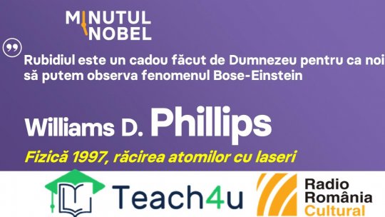 Minutul Nobel - William D. Phillips | PODCAST