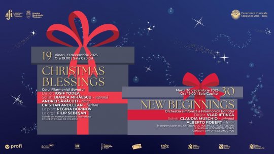 „Christmas Blessings” și „New Beginnings” – concertele de iarnă ale Filarmonicii Banatul Timișoara