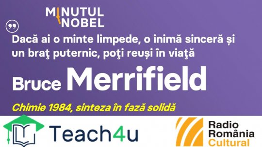 Minutul Nobel - Bruce Merrifield | PODCAST