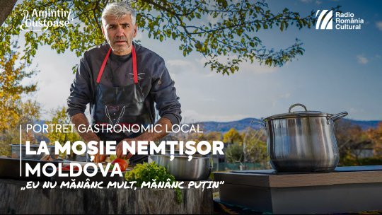 Seria de film documentar „Portret gastronomic local”, Episodul 10: Povestea PGL-ului „La Moșie” din Nemțișor, unde bucătăria moldovenească are casa plină