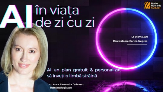 AI în viața de zi cu zi - Cum să înveți o limbă străină folosind Inteligența artificială