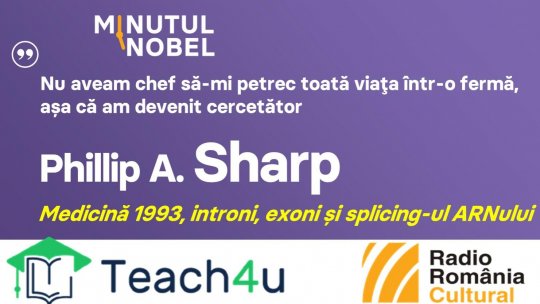 Minutul Nobel - Phillip A. Sharp | PODCAST