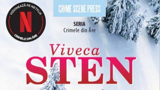 Seria bestseller Crimele din Åre, de Viveca Sten, devine serial Netflix, într-o adaptare spectaculoasă