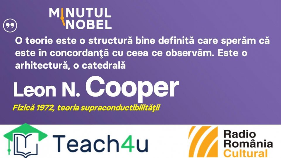Minutul Nobel - Leon N. Cooper | PODCAST