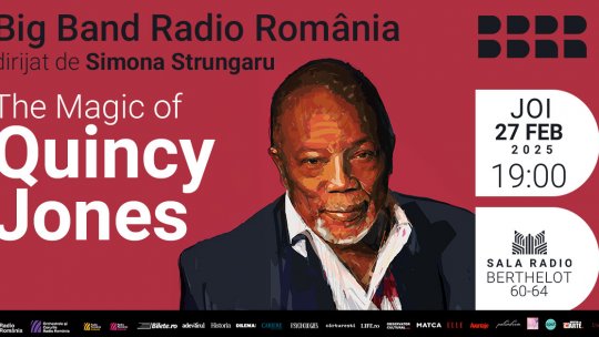 „The Magic of Quincy Jones” la Sala Radio