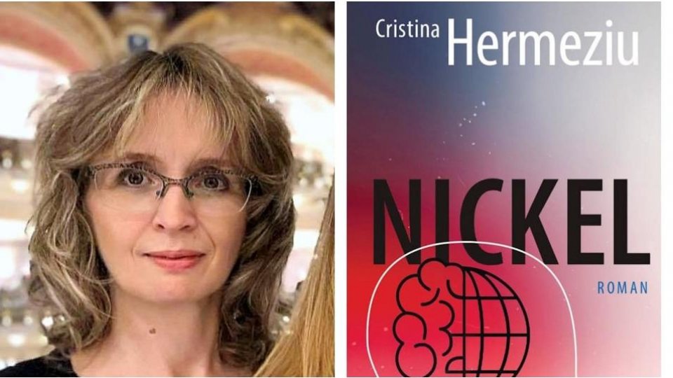 Timpul prezent în literatură - Cristina Hermeziu: „M-a preocupat dacă, dincolo de diferențe și de tensiuni, există șansa să se nască o solidaritate umană instinctivă”