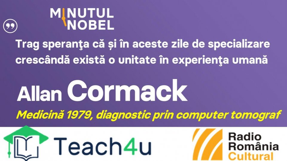 Minutul Nobel - Allan Cormack | PODCAST