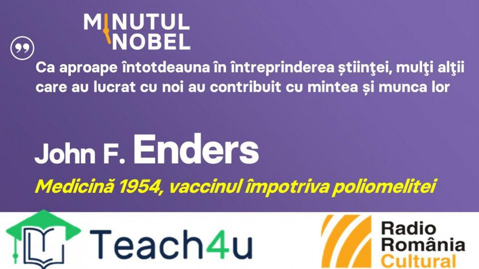 Minutul Nobel - John F. Enders | PODCAST