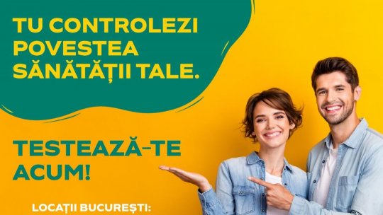 „Tu controlezi povestea sănătății tale”, campania de testare pentru HIV, Hepatitele B și C