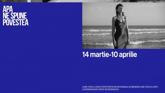Vernisaj expoziție „Apa ne spune povestea”: vineri, 14 martie, ora 19:00, la Rezidența9
