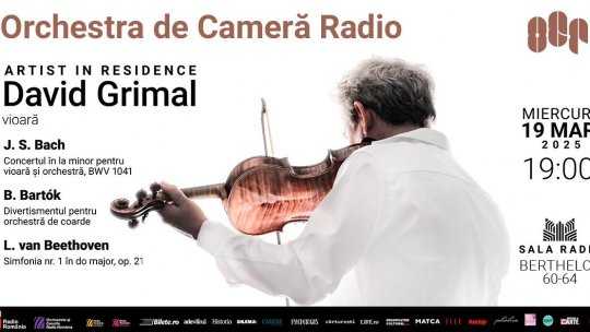 Violonistul francez David Grimal și trei „B” ai muzicii clasice: Bach/Bartók/Beethoven