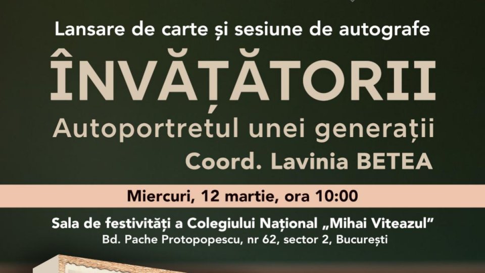 „Învățătorii. Autoportretul unei generații"  - o carte despre învățământul din perioada comunistă