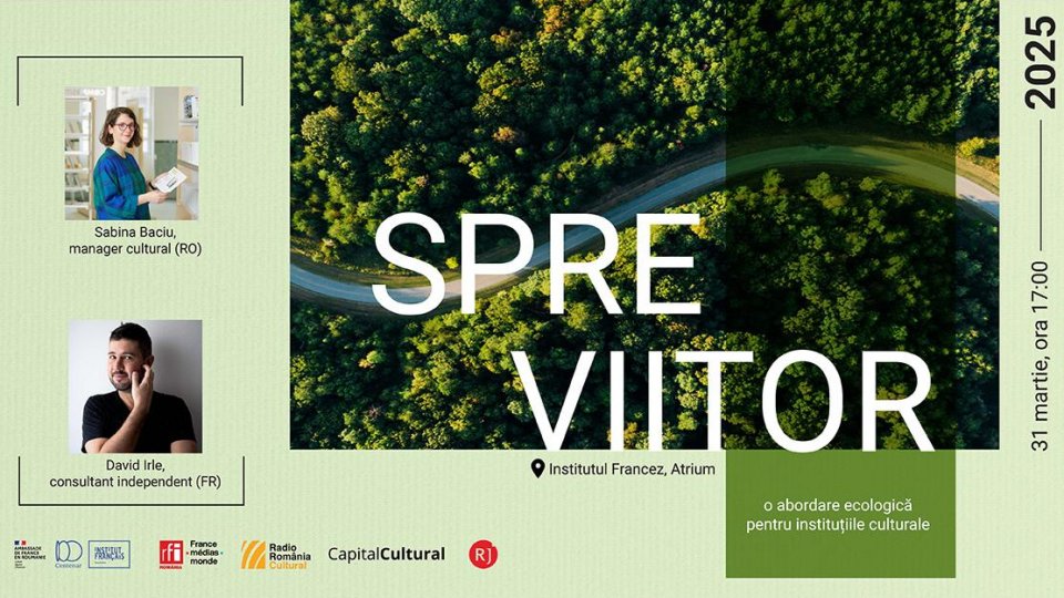 Spre viitor - O abordare ecologică pentru instituțiile culturale