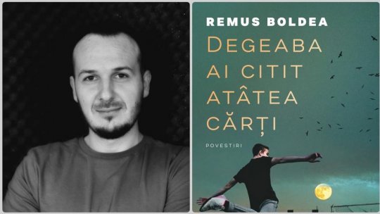Timpul prezent în literatură - Remus Boldea: „Un artist nu trebuie să accepte răspunsuri gata făcute”