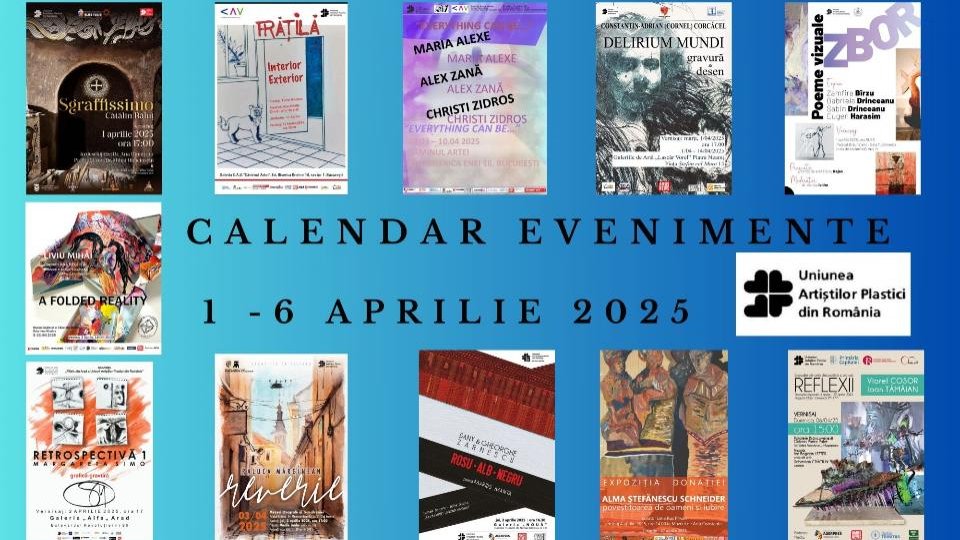 Uniunea Artiștilor Plastici din România vă recomandă câteva evenimente care vor debuta în perioada 1 – 6 aprilie 2025
