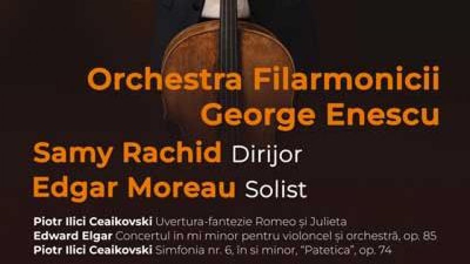 Elgar şi Ceaikovski la Ateneu, în interpretarea dirijorului Samy Rachid şi a violoncelistului Edgar Moreau