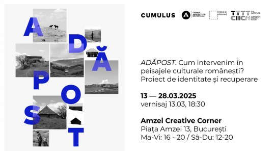 Expoziția „ADĂPOST” – un proiect despre identitate și recuperare în peisajele culturale românești