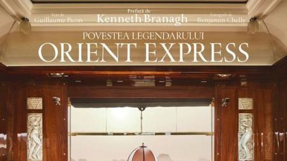 Lecturile orașului : “Povestea legendarului Orient Express” de Guillaume Picon și Benjamin Chelly