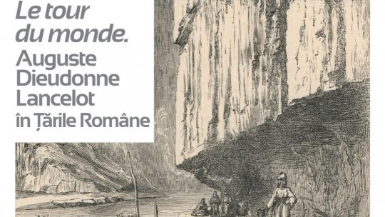 Gravuri de călătorie: România secolului XIX, prin ochii unui artist francez