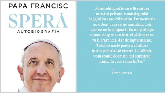 Lecturile orașului : Papa Francisc. Autobiografia. "Speră" (Polirom)