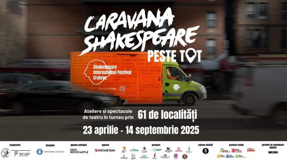 Caravana Shakespeare – peste tot aduce teatrul de la Craiova în 61 de localități din România, timp de 22 de săptămâni