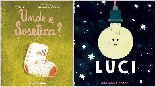Lecturile orașului: "Unde e Șosețica?" de T. O. Bobe și "Luci" de Mariana Coppo (Editura Frontiera)