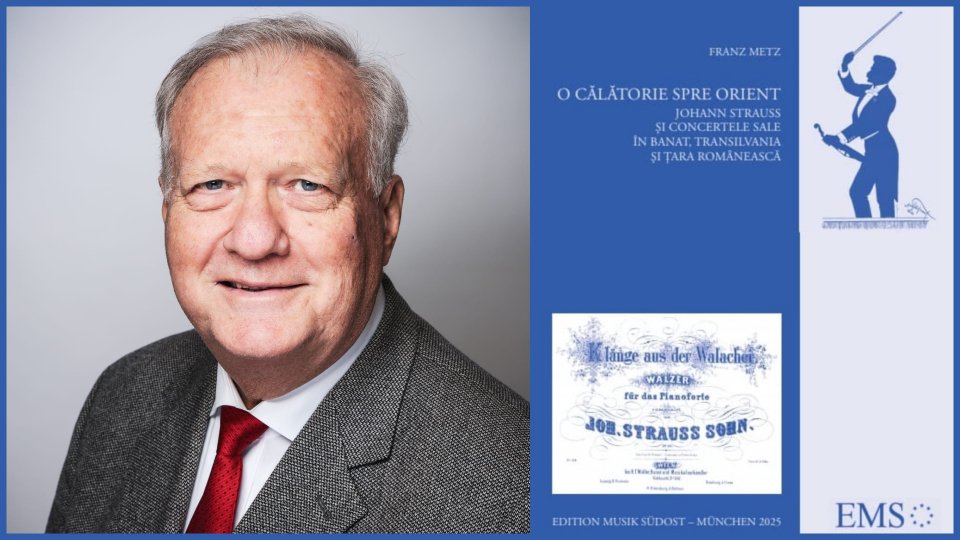 Orașul valsează. Călătoria spre Orient: Strauss fiul și întâlnirea cu spiritul românesc