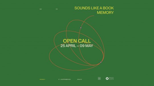 Open call pentru cea de-a șaptea ediție a programului de rezidență „Sounds Like a Book: Memory”, desfășurată în satul Șona, județul Brașov
