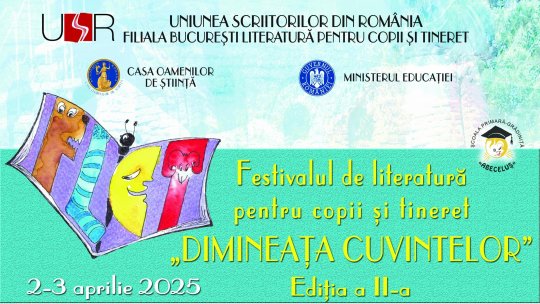 34 de scriitori de literatură pentru copii România, Republica Moldova și Ucraina și-au întâlnit publicul la Festivalul "Dimineața Cuvintelor"