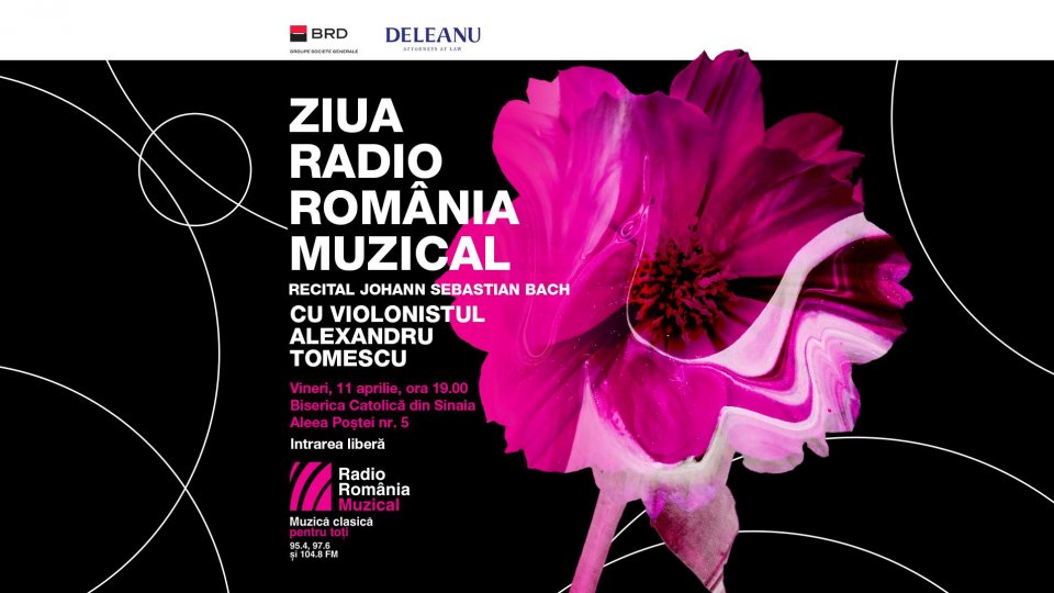 Întâlnirile Radio România Muzical. Recital-eveniment susținut de violonistul Alexandru Tomescu la Sinaia