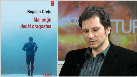 Bogdan Crețu: ”Eu cred că literatura trebuie să-și joace cărțile în acest moment”