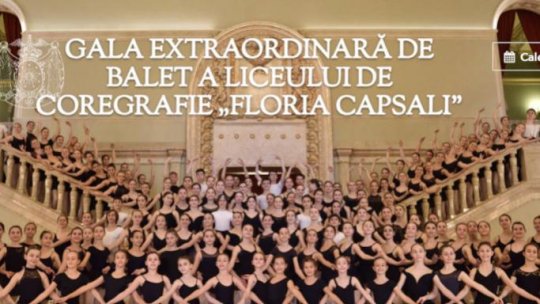 Stagiunea anuală de spectacole a elevilor de la Liceul de Coregrafie "Floria Capsali"
