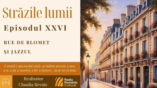 Străzile lumii: Rue de Blomet și jazzul | PODCAST