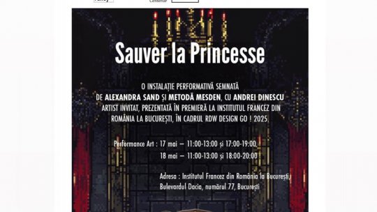 Instalația performativă „Sauver la Princesse”, prezentată în premieră la Institutul Francez din România la București, în cadrul RDW Design GO
