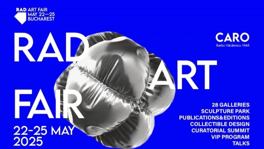 Se deschide a treia ediție a târgului de artă contemporană RAD ART FAIR, între 22–25 mai, la CARO București