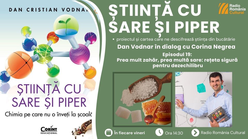 Dan Vodnar: «Zahărul, devenit astăzi accesibil tuturor, s-a transformat din ”aurul alb” al Europei într-un dușman al sănătății publice»