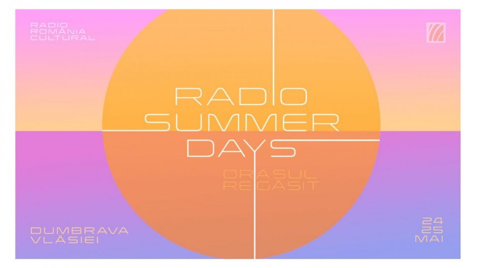 Evenimentul Radio Summer Days – Orașul regăsit în Dumbrava Vlăsiei se amână din cauza condițiilor meteo
