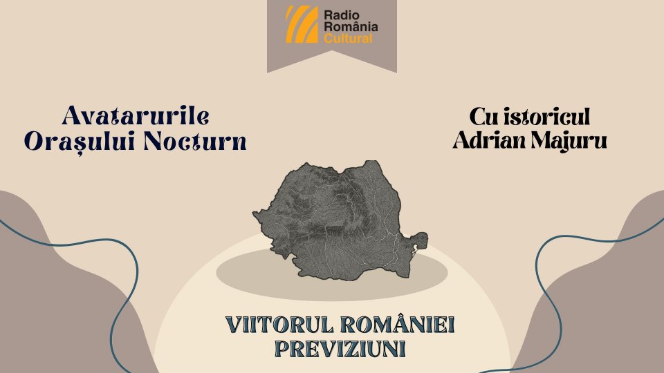 Avatarurile Orașului Nocturn - Episodul 18: Viitorul României - previziuni