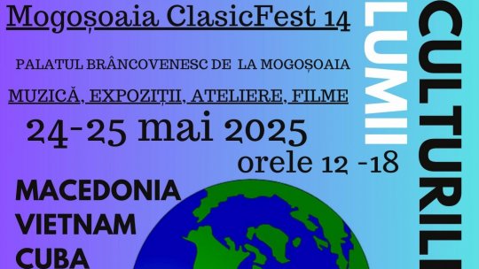Festivalul „Culturile lumii” - diplomație culturală la Mogoșoaia și o serie de evenimente captivante, cu acces liber pentru public