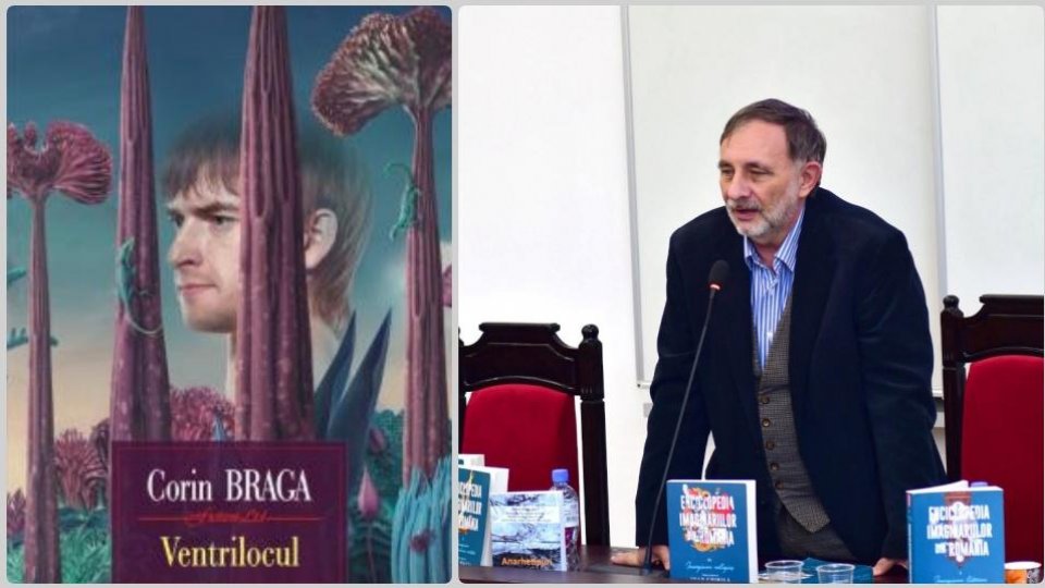 Corin Braga: " Există o dimensiune compensatoare a literaturii, a imaginarului"