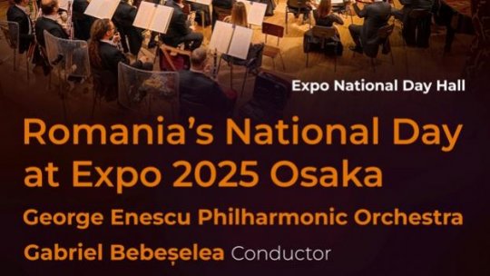România se face auzită la Osaka, în Japonia: Filarmonica „George Enescu” din București cântă la Expo 2025