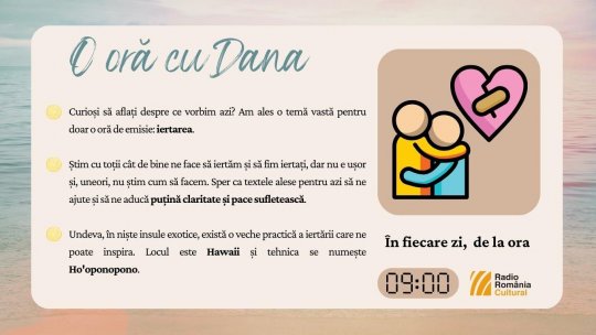 O oră cu Dana - Să iertăm | PODCAST