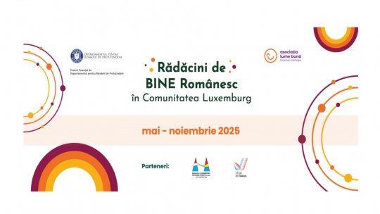 Rădăcini de bine Românesc în Comunitatea din Luxemburg - o oază de Românie într-un proiect de educație prin cultură