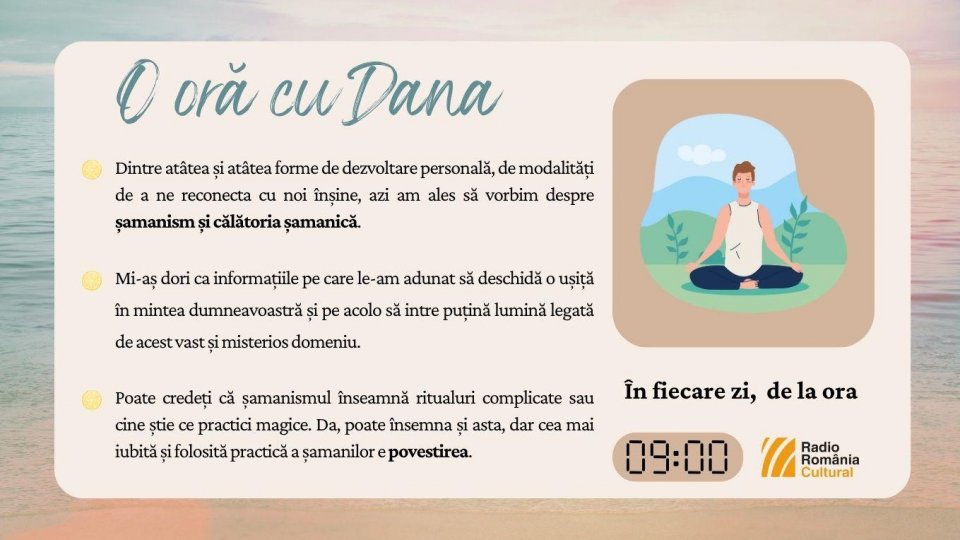 O oră cu Dana - Inspirații șamanice | PODCAST