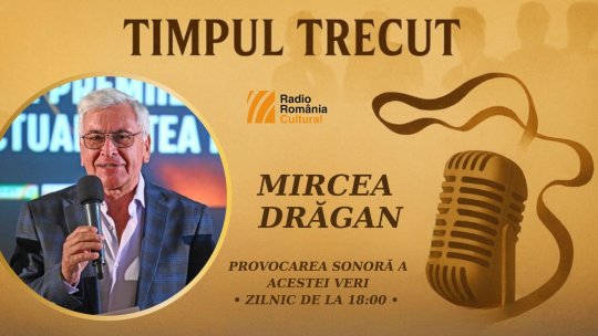 Timpul trecut - Mircea Drăgan, mărturisiri sonore din anii ‘90 : „Noi nu am știut ce se va întâmpla peste zeci de ani cu muzica noastră, dar ne bucură că publicul o ascultă și astăzi. Ne bucură că ce am făcut atunci, cu entuziasmul tineresc și studențesc"