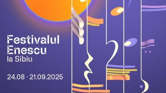 Festivalul Enescu aduce pe scena din Sibiu artiști laureați cu Grammy și orchestre cu peste 75 de muzicieni