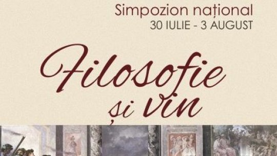 „Filosofie și vin” – simpozion național la Crama Pandora din Vrancea