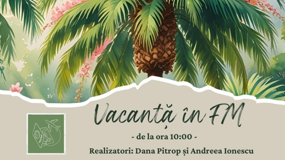Vacanță în FM - Palmierul lui Goethe din Padova | PODCAST